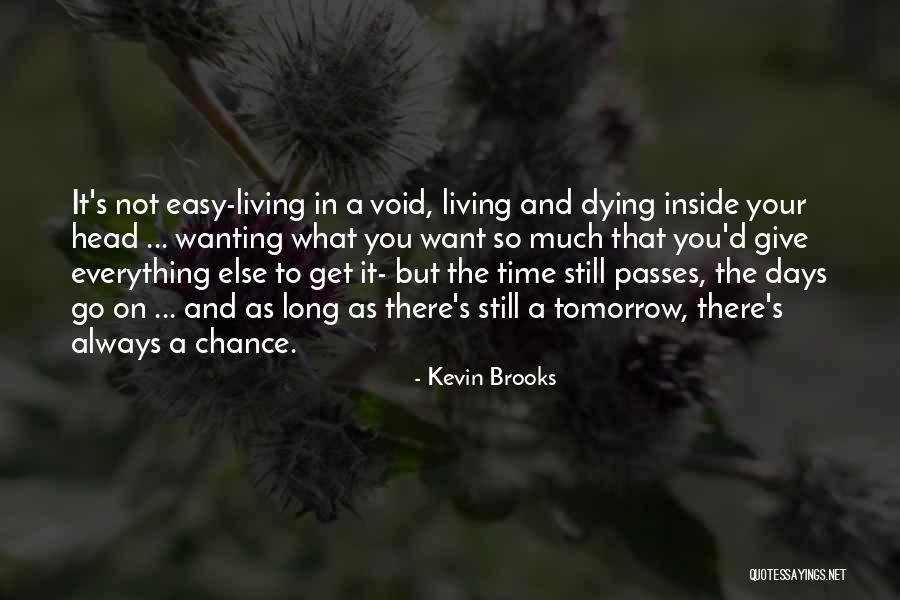 Kevin Brooks Quotes 264200