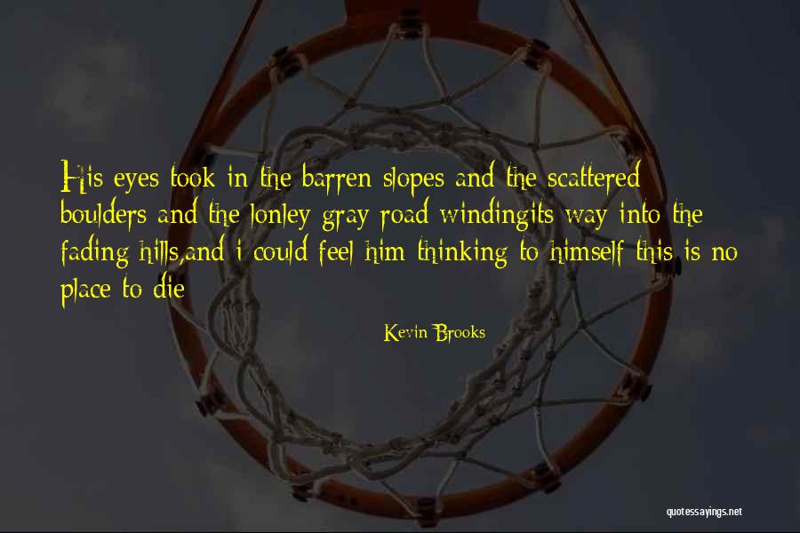 Kevin Brooks Quotes 422695