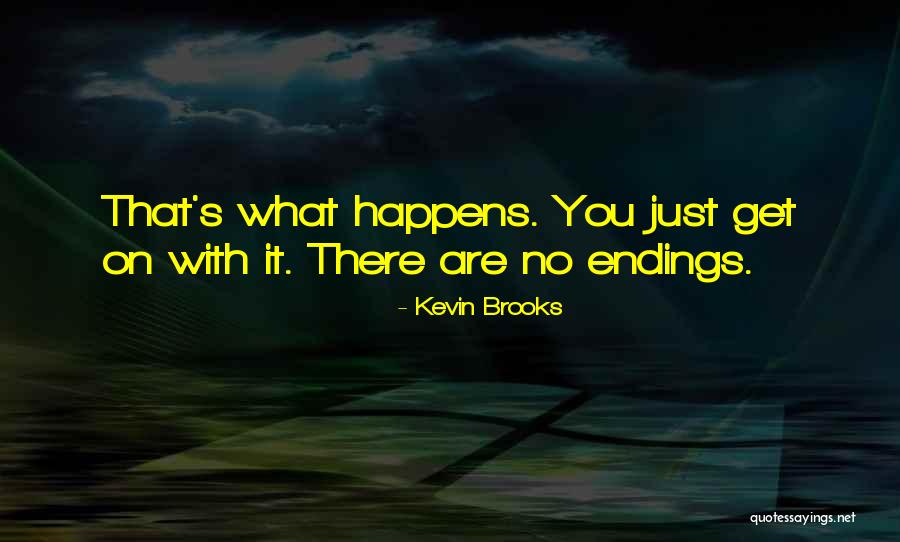 Kevin Brooks Quotes 486909