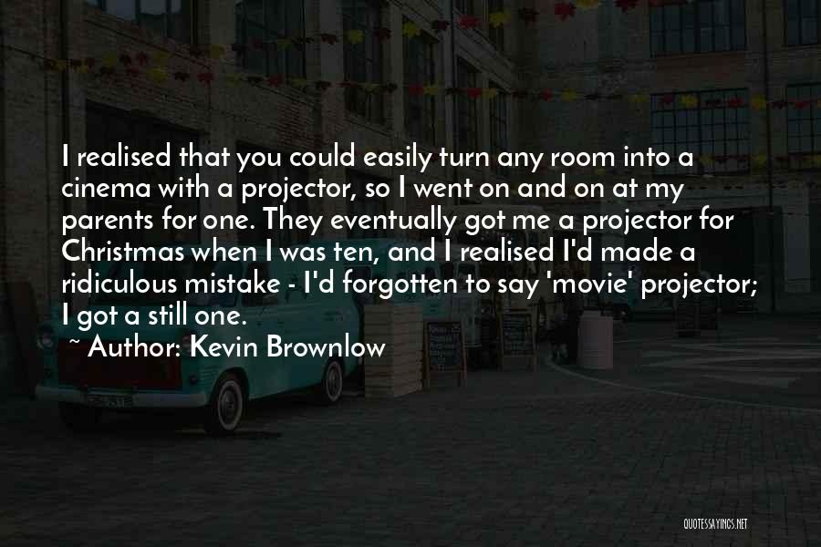 Kevin Brownlow Quotes 1066771