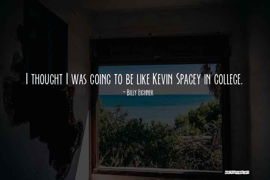 Kevin Can F Himself Quotes By Billy Eichner Kevin Can F Himself Quotes By Billy Eichner
