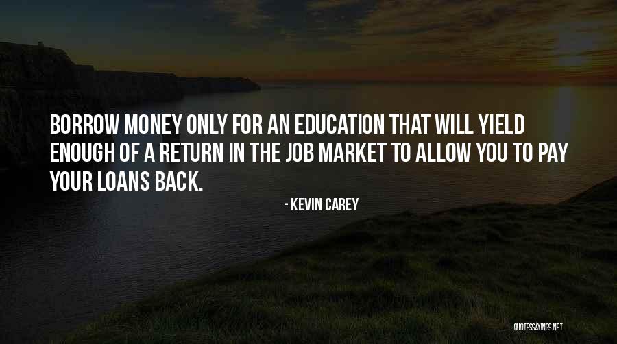 Kevin Carey Quotes 1855254