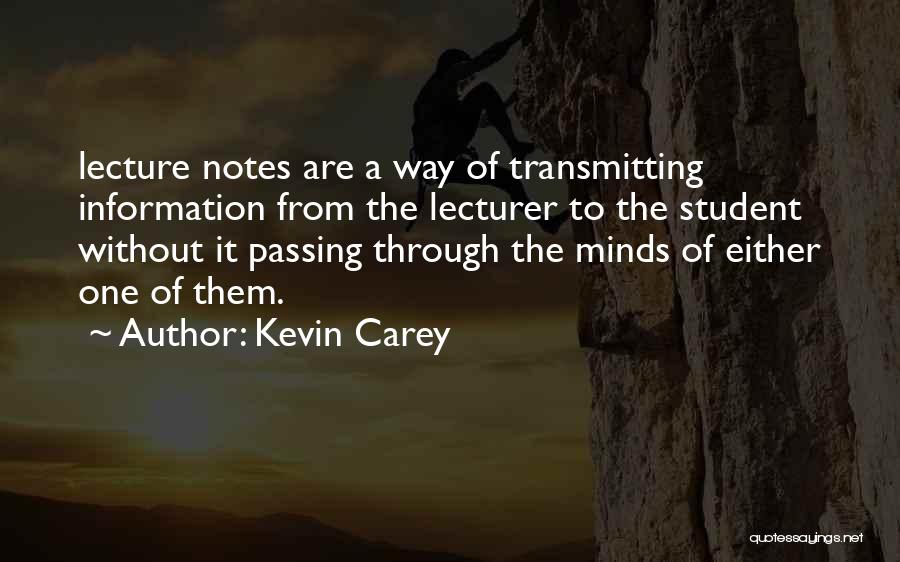Kevin Carey Quotes 2153996