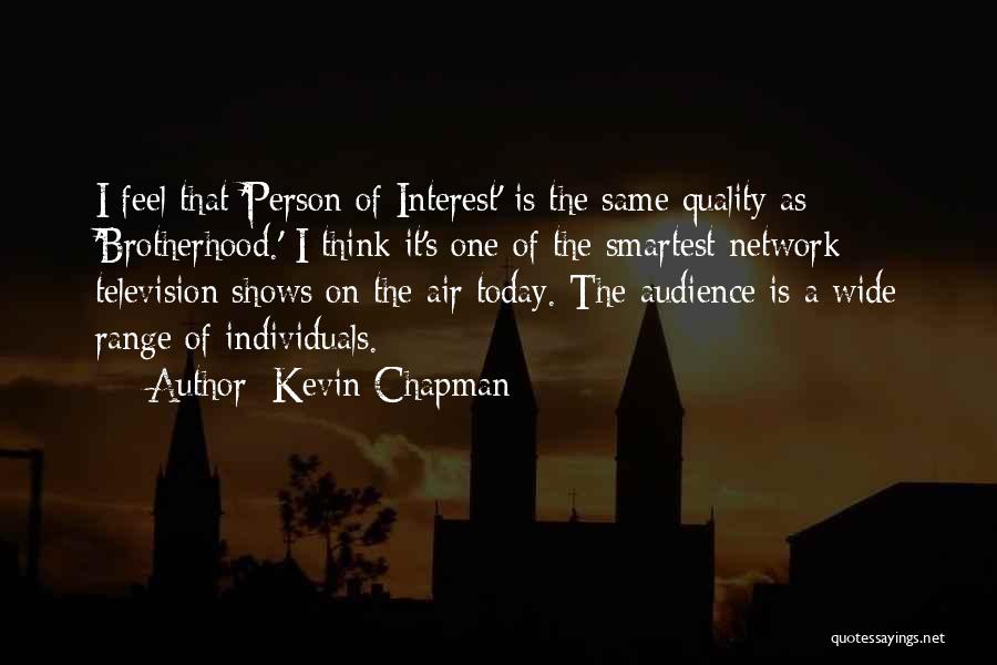 Kevin Chapman Quotes 415514