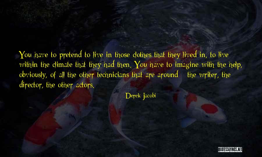 Kevin Chou Quotes By Derek Jacobi Kevin Chou Quotes By Derek Jacobi