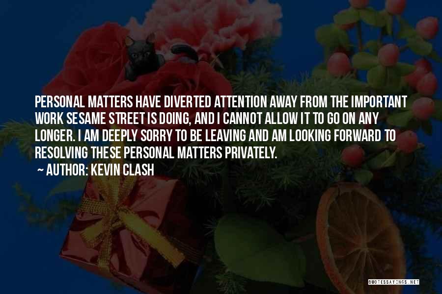 Kevin Clash Quotes 1080556