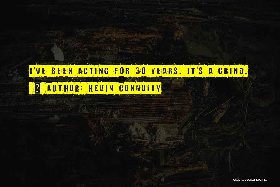 Kevin Connolly Quotes 1002416