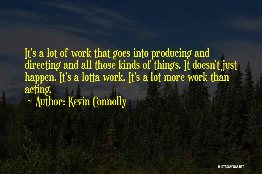 Kevin Connolly Quotes 105296