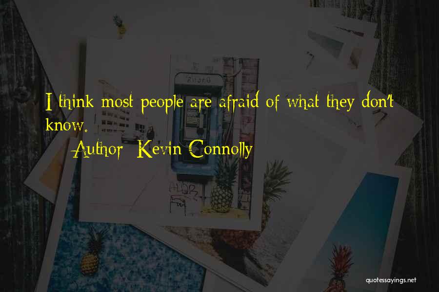 Kevin Connolly Quotes 333984