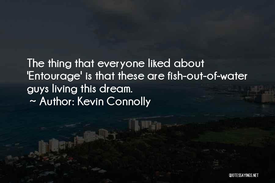 Kevin Connolly Quotes 791675