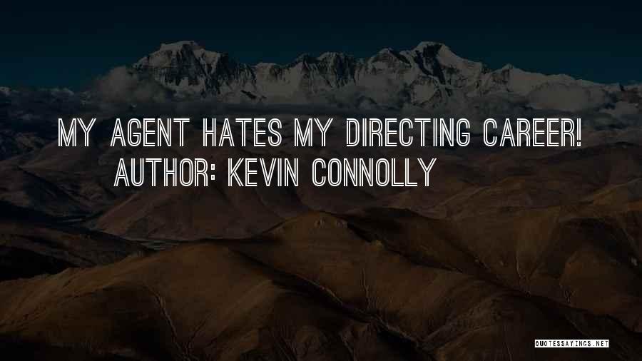 Kevin Connolly Quotes 826563