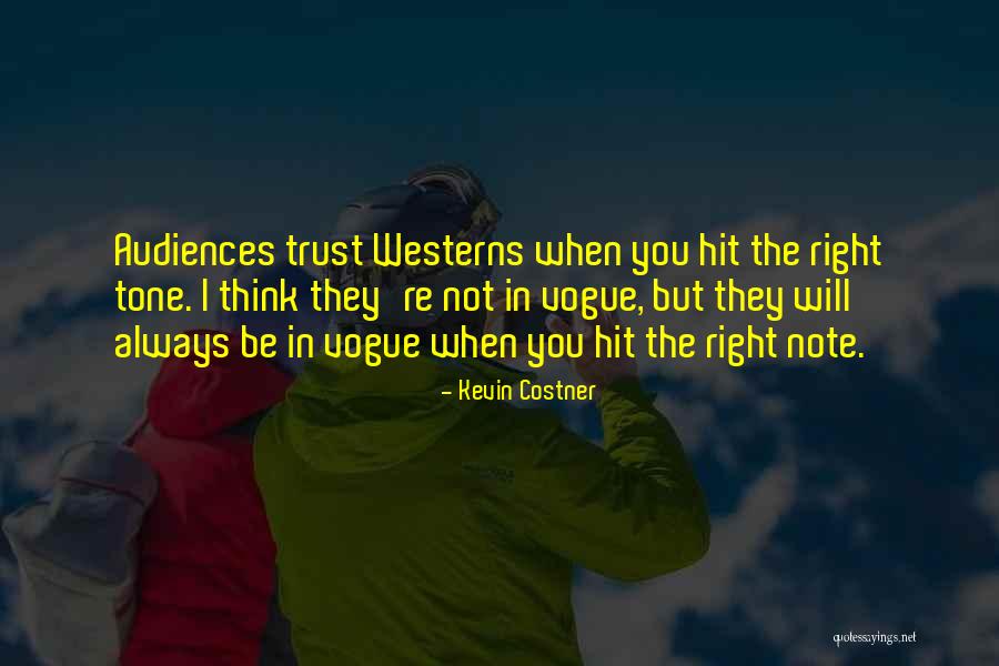 Kevin Costner Quotes 1118133 Kevin Costner Quotes 1118133