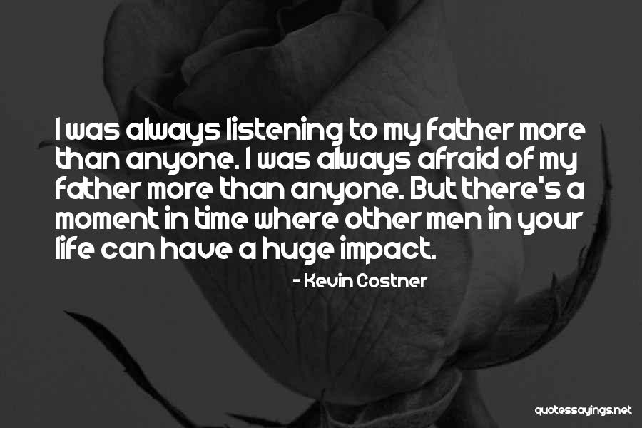 Kevin Costner Quotes 1722986 Kevin Costner Quotes 1722986