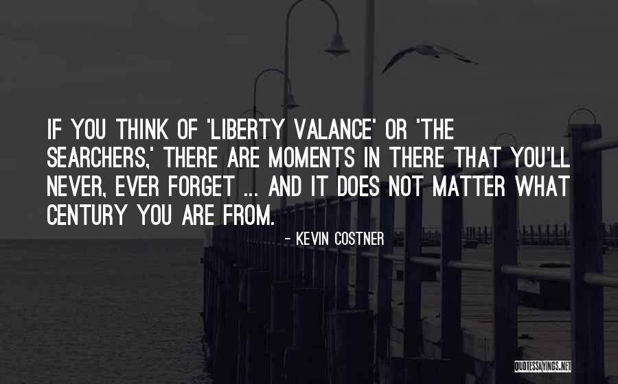 Kevin Costner Quotes 1843574 Kevin Costner Quotes 1843574