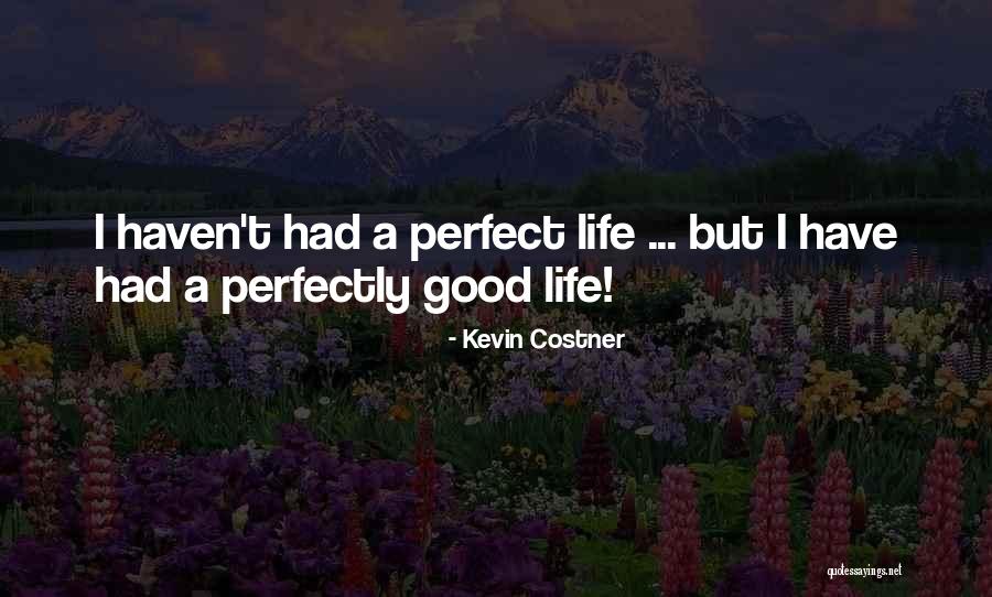 Kevin Costner Quotes 1959214