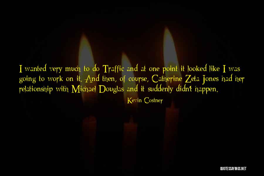 Kevin Costner Quotes 2054461 Kevin Costner Quotes 2054461