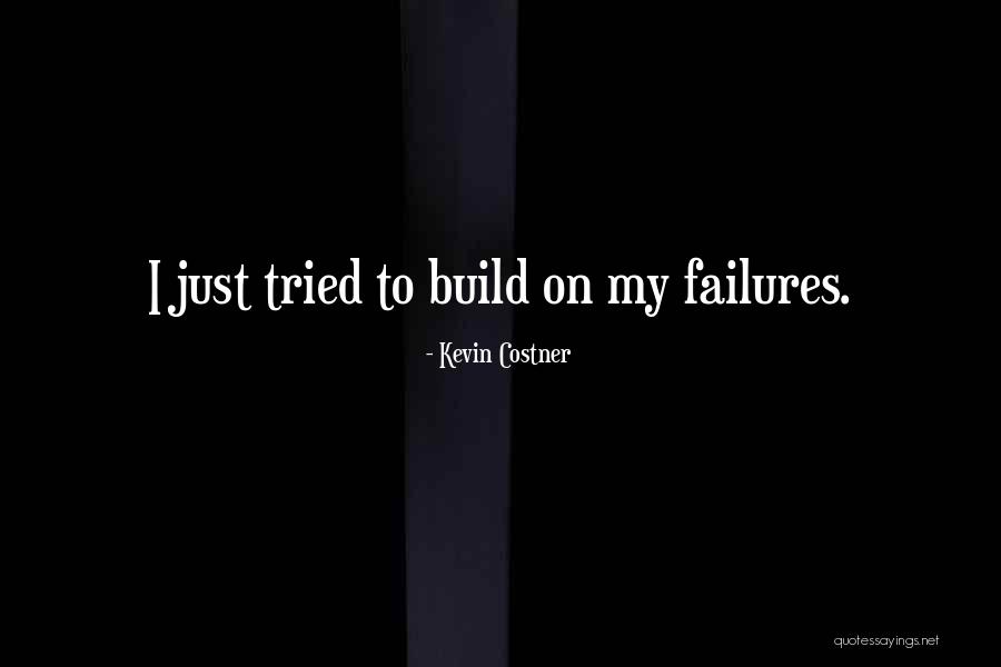 Kevin Costner Quotes 2126930