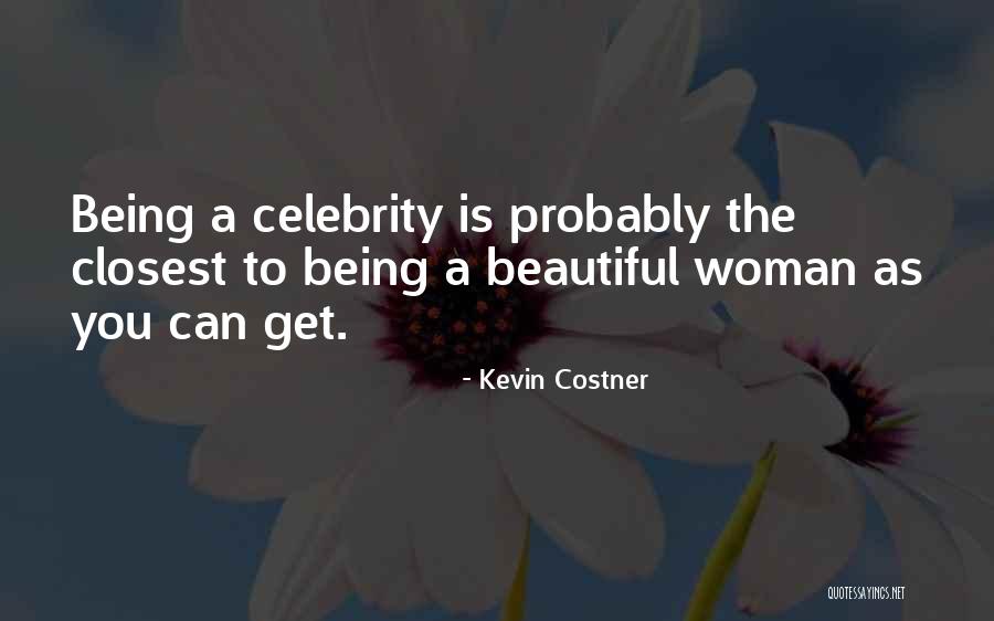 Kevin Costner Quotes 506898 Kevin Costner Quotes 506898