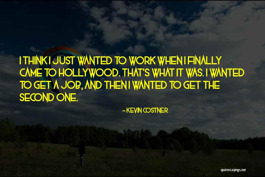 Kevin Costner Quotes 693235 Kevin Costner Quotes 693235