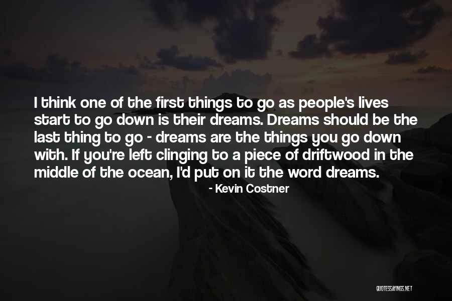 Kevin Costner Quotes 932108 Kevin Costner Quotes 932108