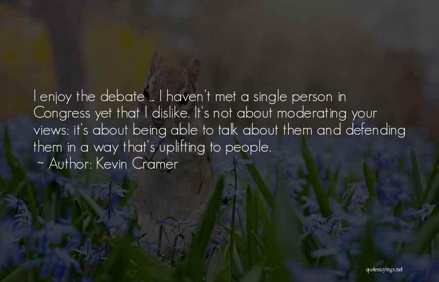 Kevin Cramer Quotes 785950