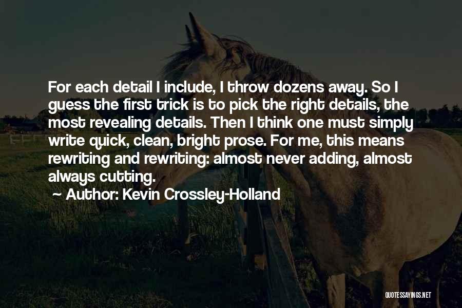 Kevin Crossley-Holland Quotes 1053944