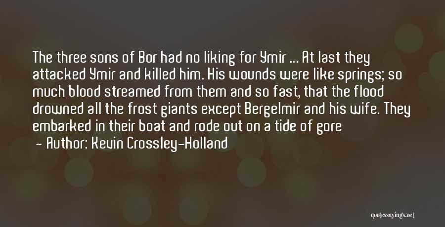 Kevin Crossley-Holland Quotes 189366