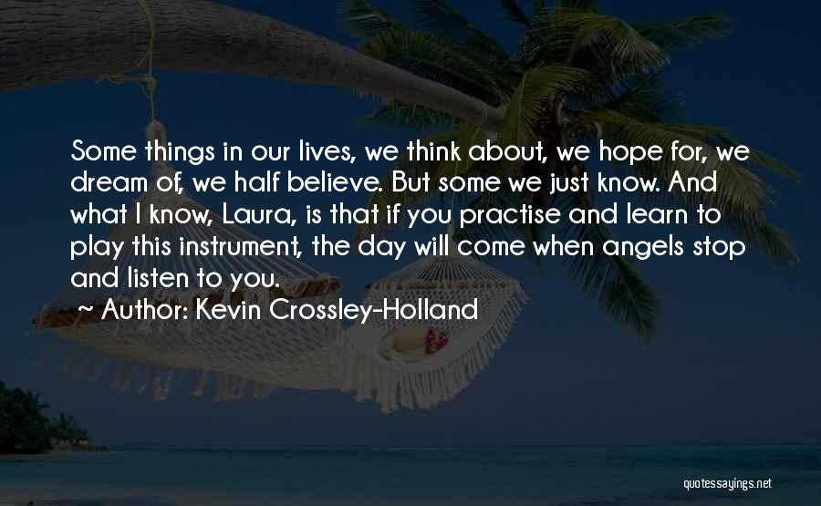 Kevin Crossley-Holland Quotes 2009972