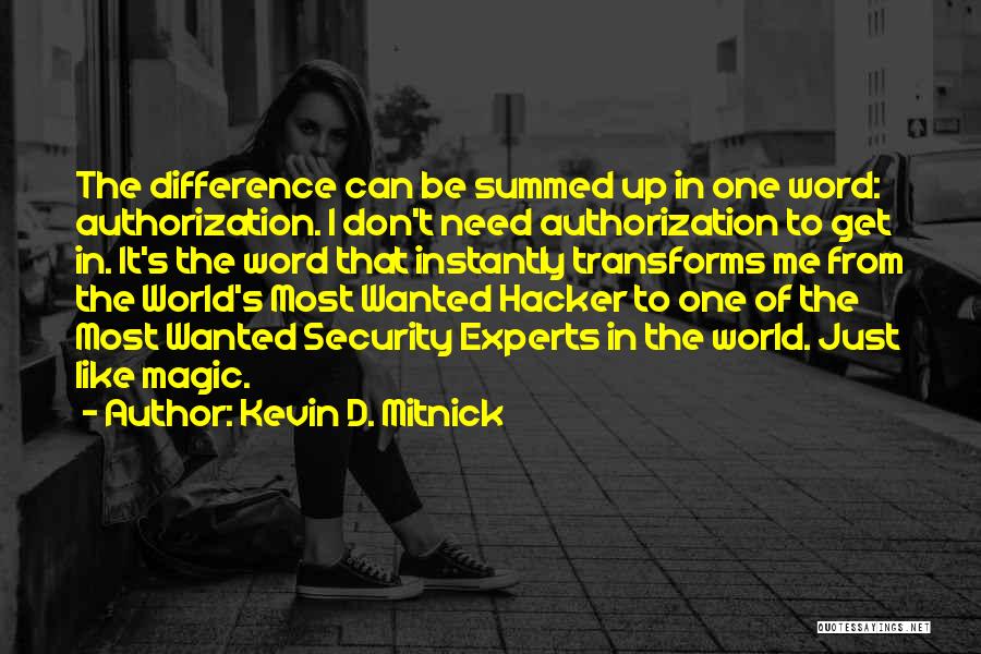 Kevin D. Mitnick Quotes 1779566