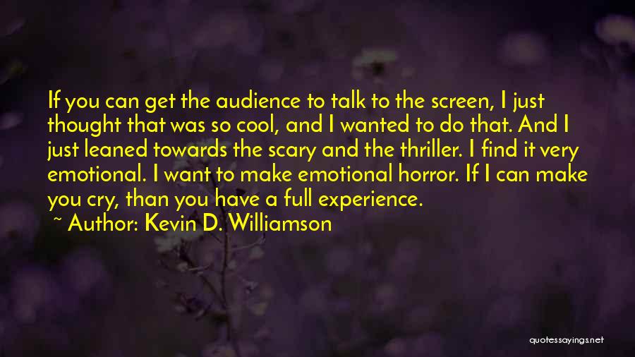 Kevin D. Williamson Quotes 1543838