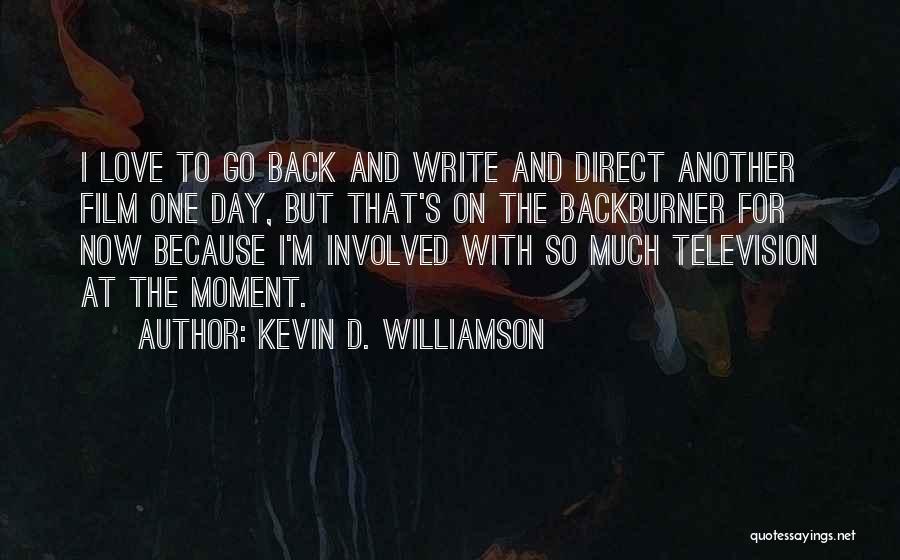 Kevin D. Williamson Quotes 1630697