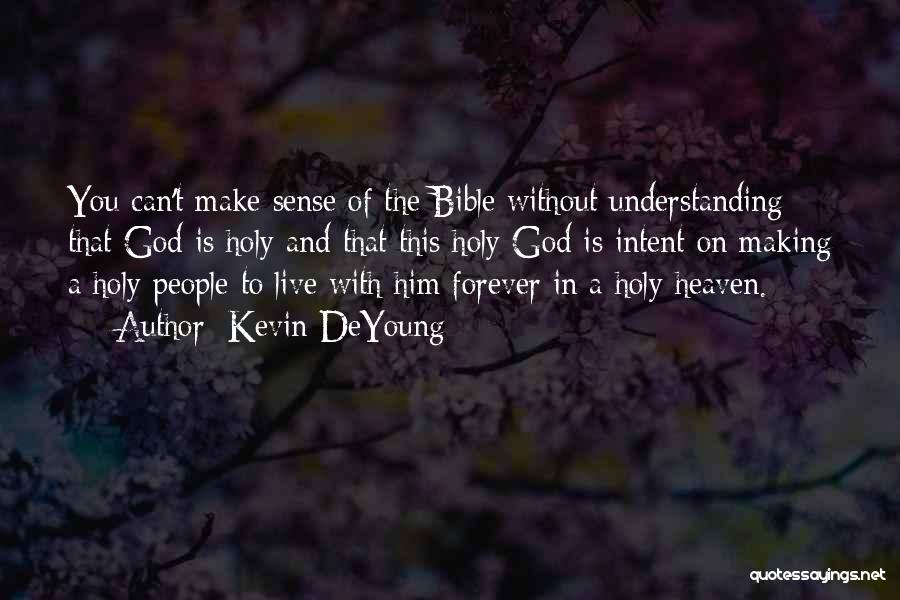 Kevin DeYoung Quotes 1078644 Kevin DeYoung Quotes 1078644