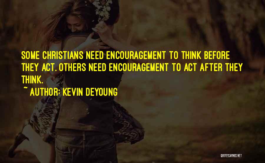 Kevin DeYoung Quotes 113327