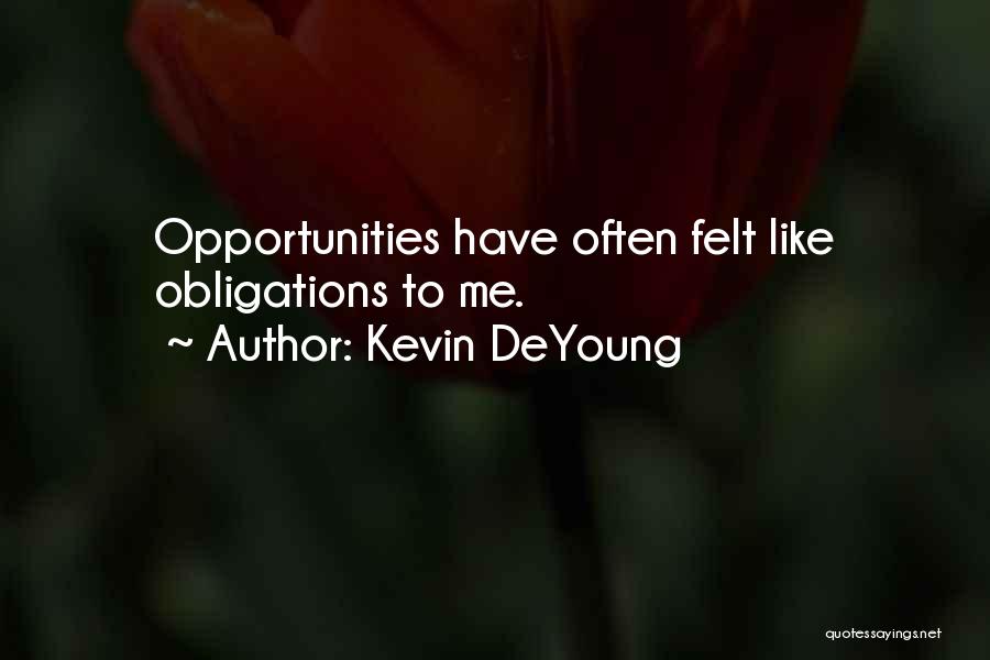 Kevin DeYoung Quotes 1326340