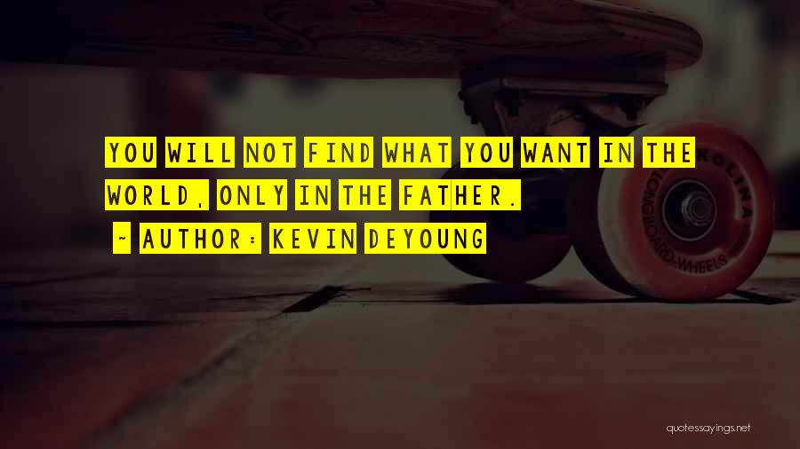 Kevin DeYoung Quotes 1384033 Kevin DeYoung Quotes 1384033
