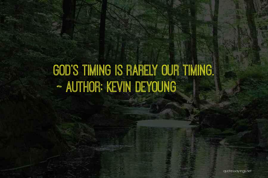 Kevin DeYoung Quotes 1526067