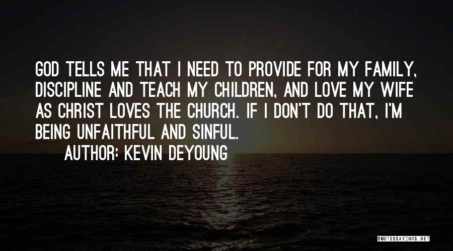 Kevin DeYoung Quotes 1576296