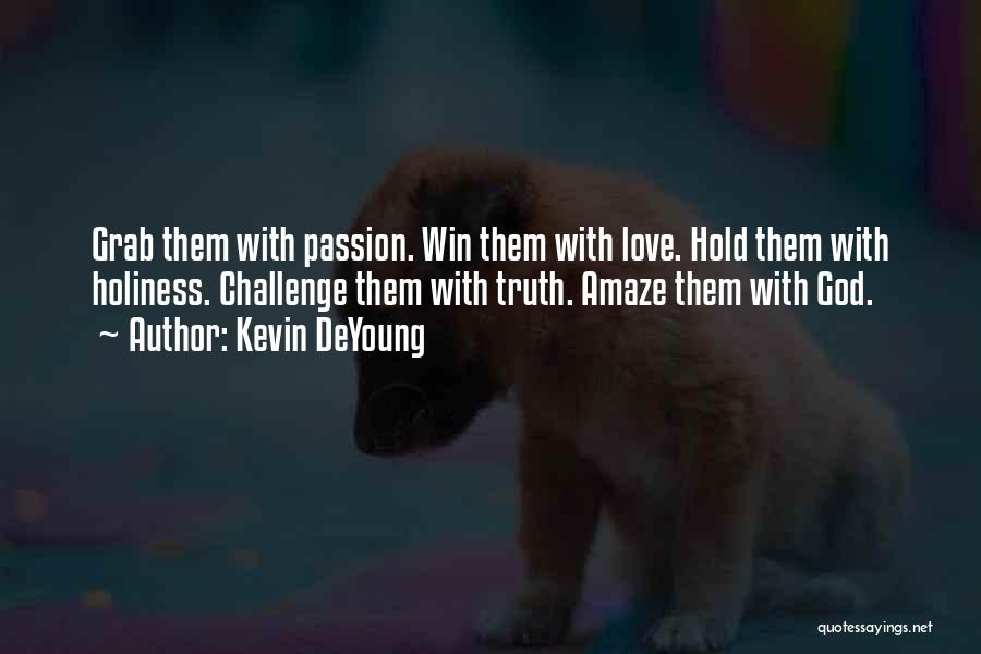 Kevin DeYoung Quotes 1591446