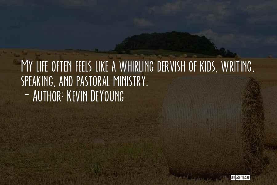 Kevin DeYoung Quotes 162696