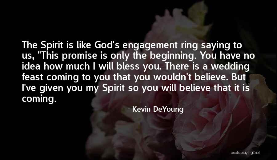 Kevin DeYoung Quotes 1826278