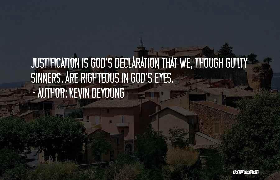 Kevin DeYoung Quotes 1839954