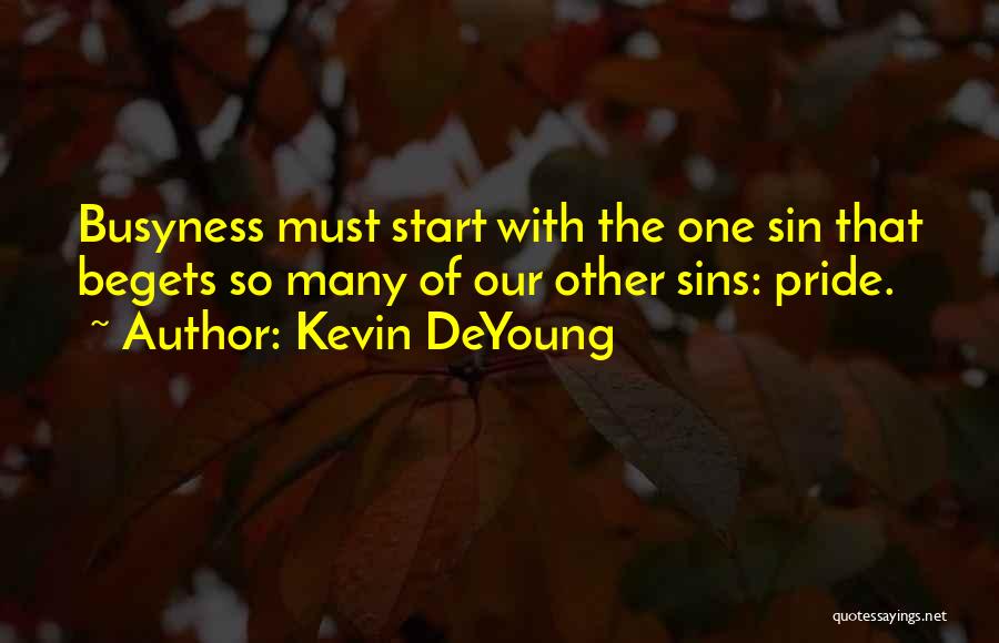 Kevin DeYoung Quotes 1897683