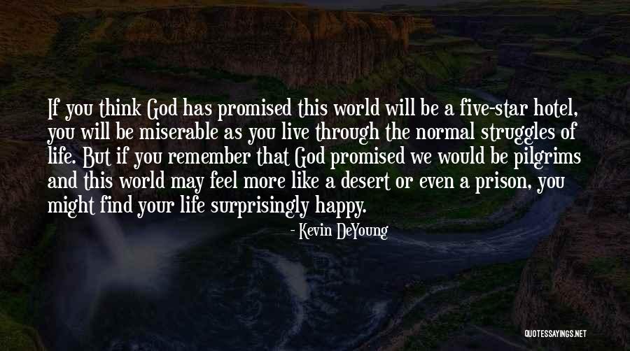 Kevin DeYoung Quotes 2019514 Kevin DeYoung Quotes 2019514