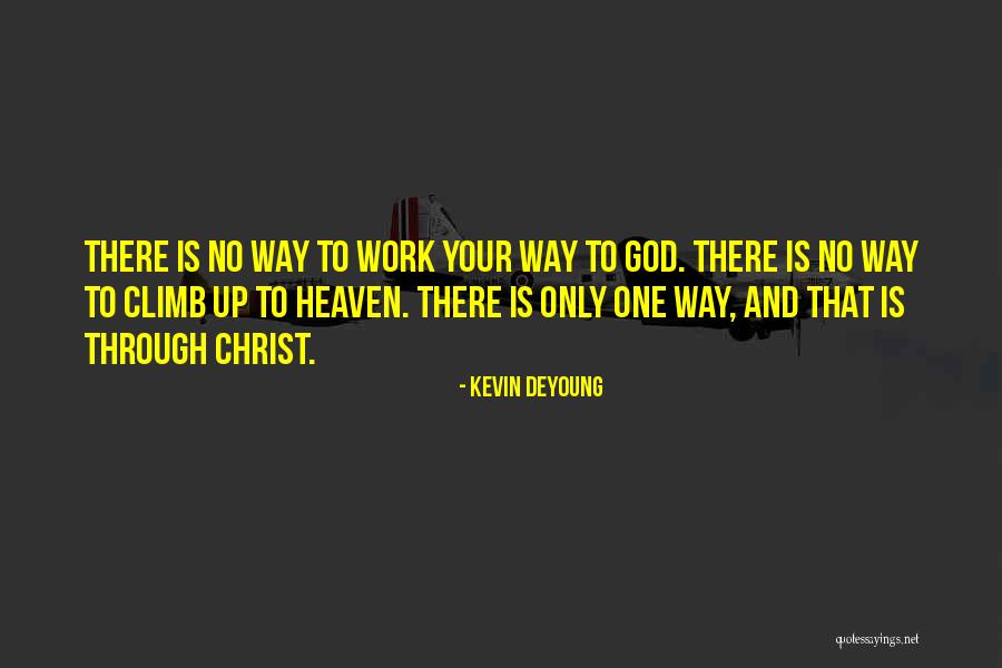 Kevin DeYoung Quotes 2084781