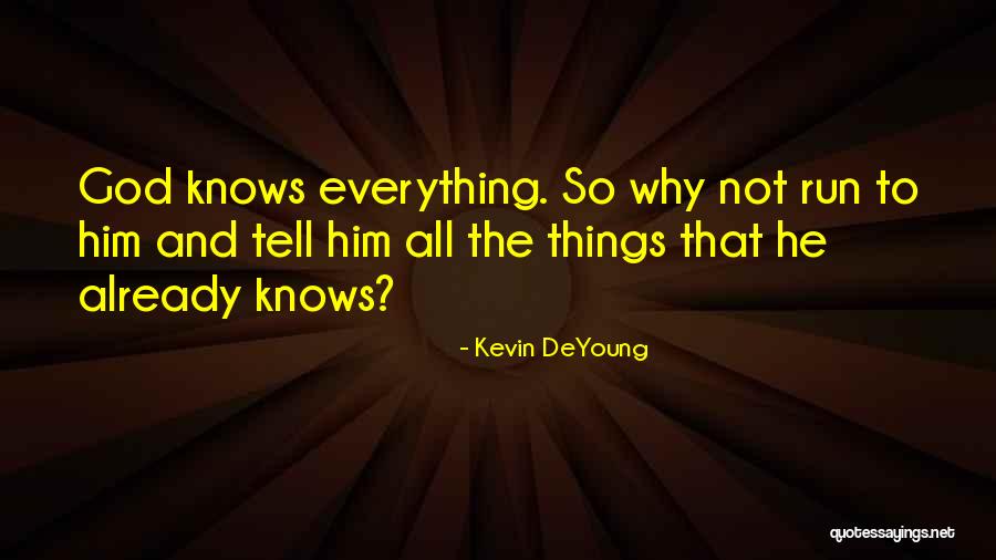 Kevin DeYoung Quotes 2247097