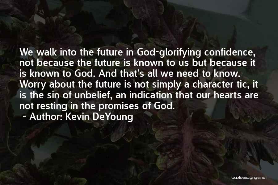 Kevin DeYoung Quotes 488444