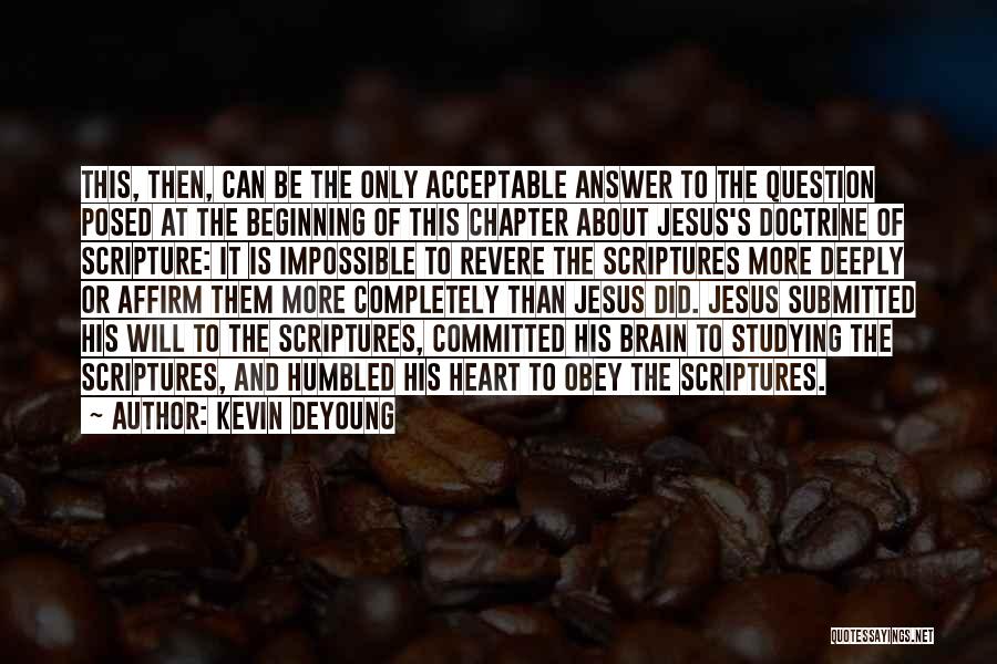 Kevin DeYoung Quotes 505142