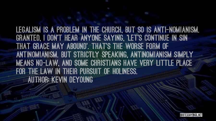 Kevin DeYoung Quotes 585140 Kevin DeYoung Quotes 585140