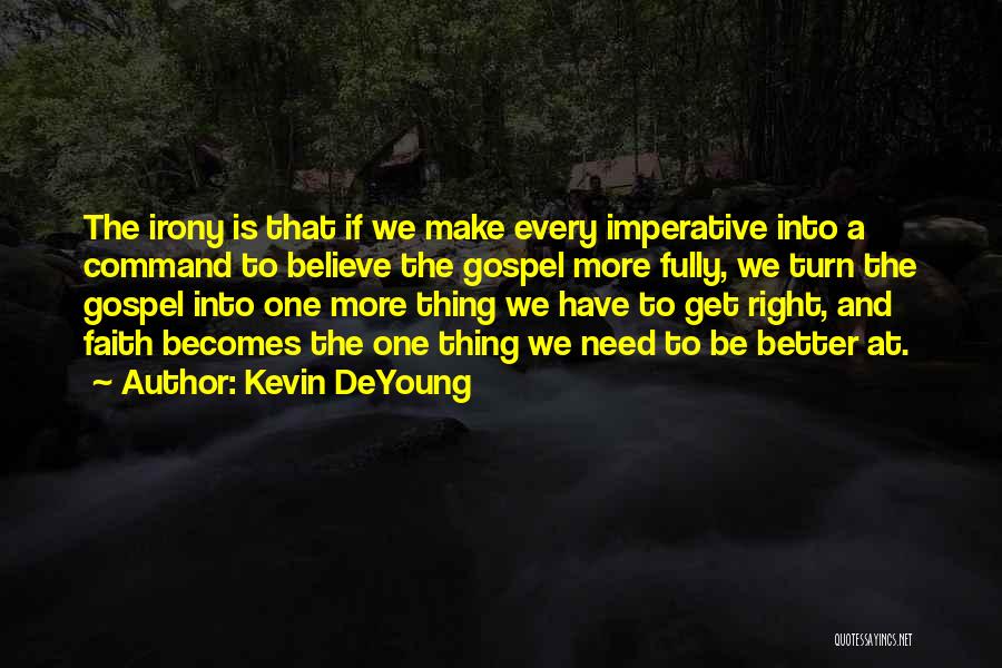 Kevin DeYoung Quotes 614607