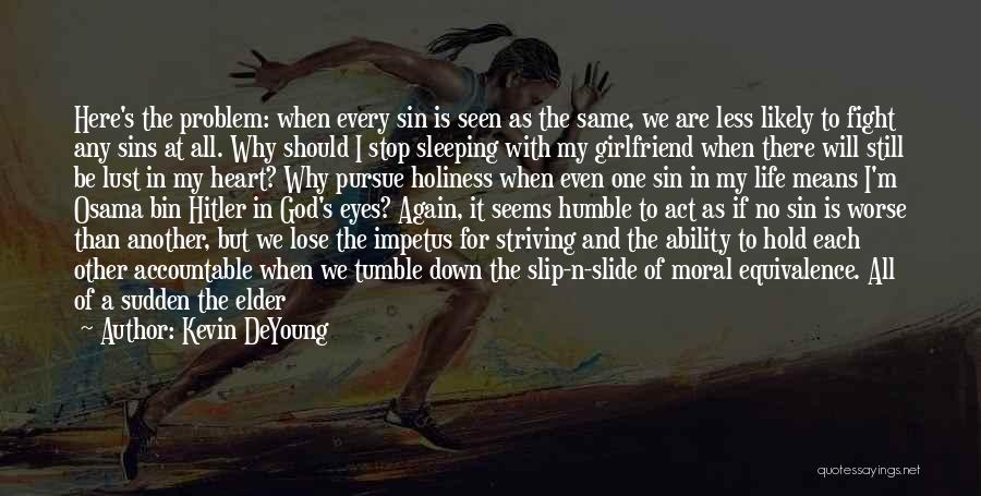 Kevin DeYoung Quotes 632116 Kevin DeYoung Quotes 632116